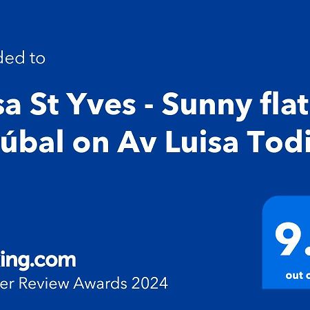 Casa St Yves - Sunny Flat In Setubal On Av Luisa Todi公寓 外观 照片